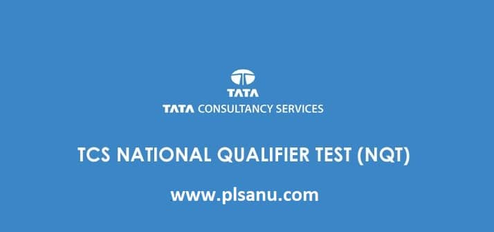 TCS NQT 2020 National Qualifier Test Selection Process – Apply Now